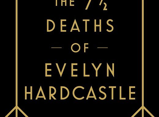 Book Review: The 7 ½ Deaths of Evelyn Hardcastle by Stuart Turton