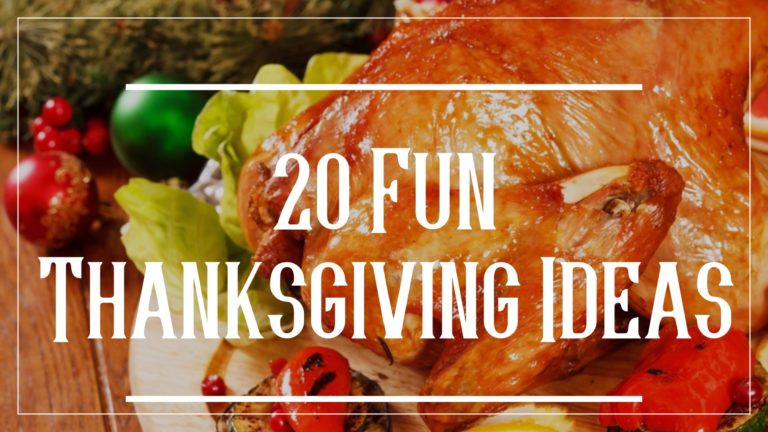 20 Fun Thanksgiving Ideas for 2020