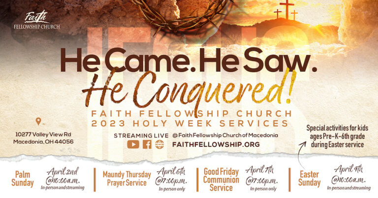 Faith Fellowship Church 2023 Holy Week Services
